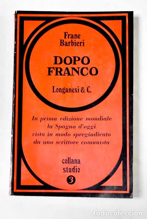 Libros: Dopo Franco: Barbieri, Frane.- Barbieri, Frane - Foto 1