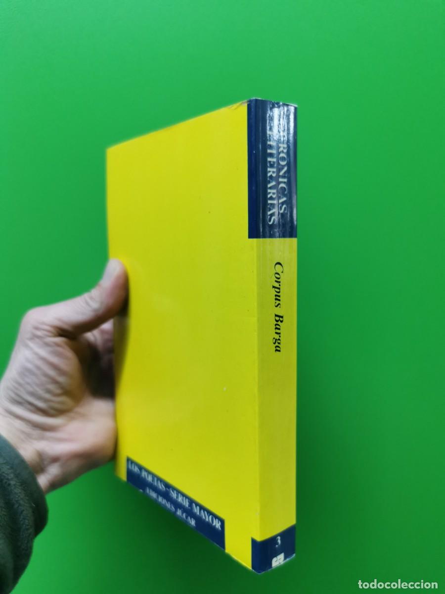 Libros: CORPUS BARGA. CR&Oacute;NICAS LITERARIAS. EDICIONES J&Uacute;CAR - SIN LEER - Foto 2