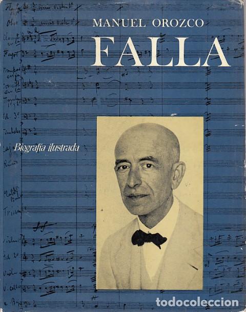 Libros: FALLA. BIOGRAF&Iacute;A ILUSTRADA - OROZCO, MANUEL - Foto 1