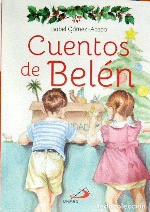 Libros: Cuentos de Bel&eacute;n - G&Oacute;MEZ ACEBO, ISABEL - Foto 1