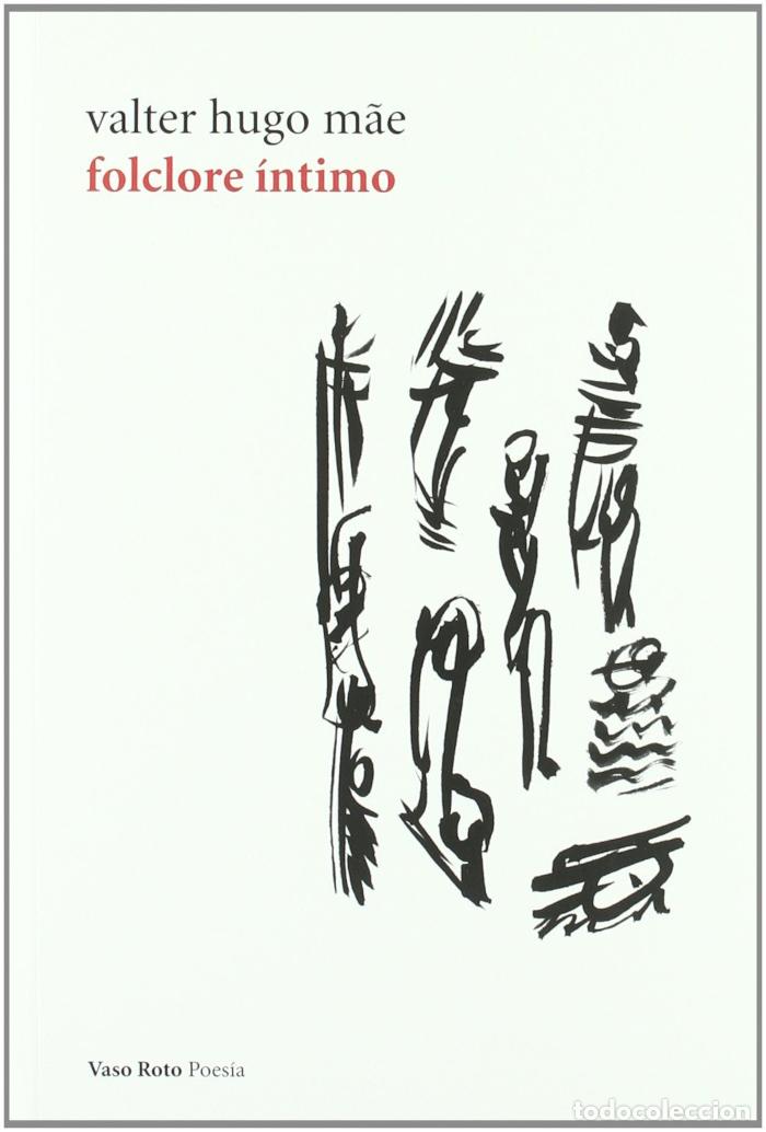 Libros: FOLCLORE &Iacute;NTIMO - Valter Hugo M&atilde;e - Foto 1