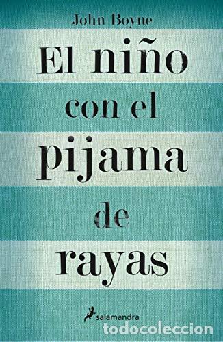 Libros: EL NI&Ntilde;O CON EL PIJAMA DE RAYAS - John Boyne - Foto 1