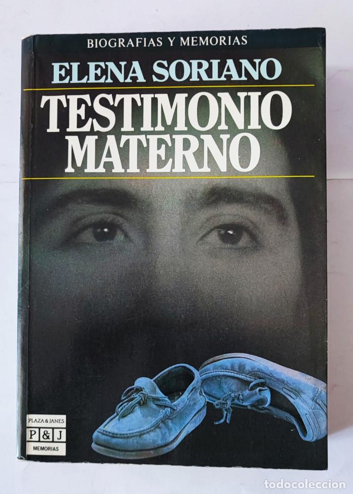 Libros: TESTIMONIO MATERNO - Elena Soriano - Foto 1