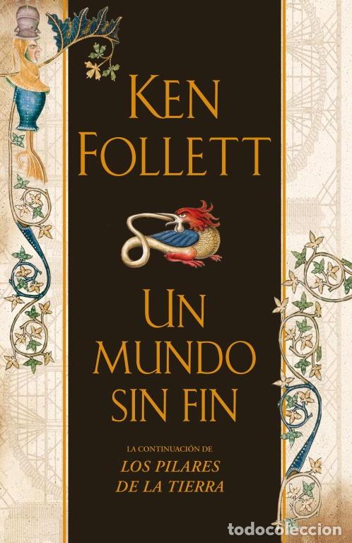 Libros: UN MUNDO SIN FIN - Ken Follett - Foto 1