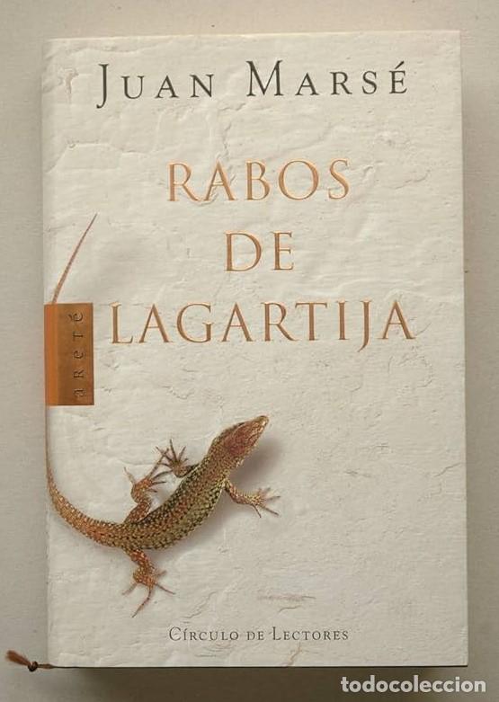 Libros: RABOS DE LAGARTIJA - Juan Mars&eacute; - Foto 1