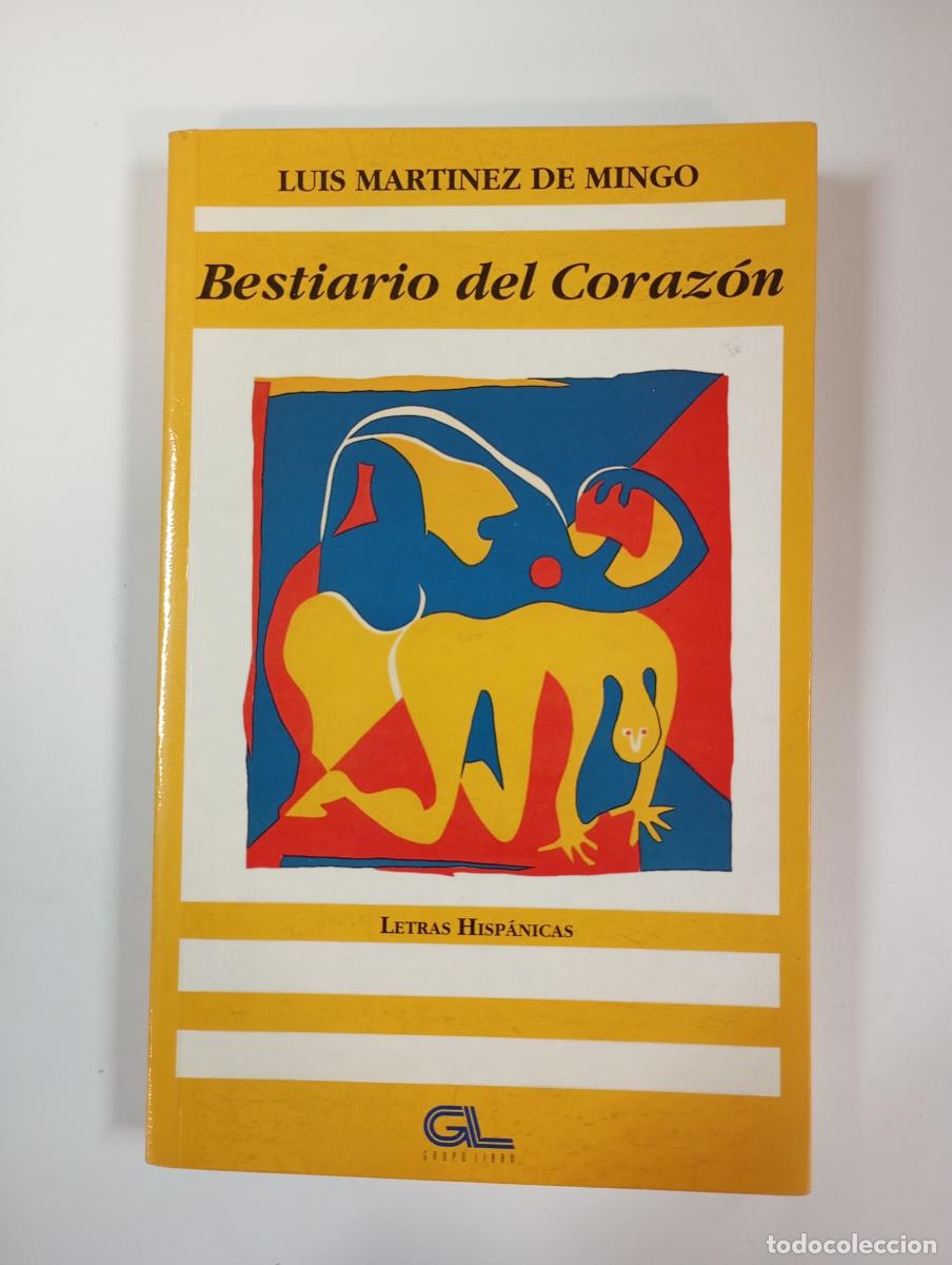 Libros: Bestiario del coraz&oacute;n. - Luis M. Mart&iacute;nez M&iacute;nguez. TDK759 - Foto 1