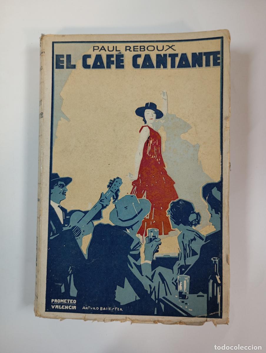 Libros: El caf&eacute; cantante. - Paul Reboux. TDK759 - Foto 1