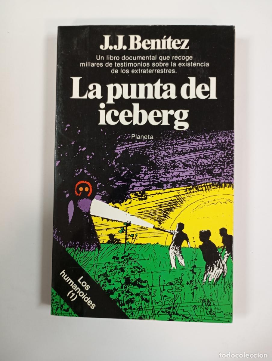 Libros: La punta del iceberg. - J. J. Ben&iacute;tez. TDK750 - Foto 1