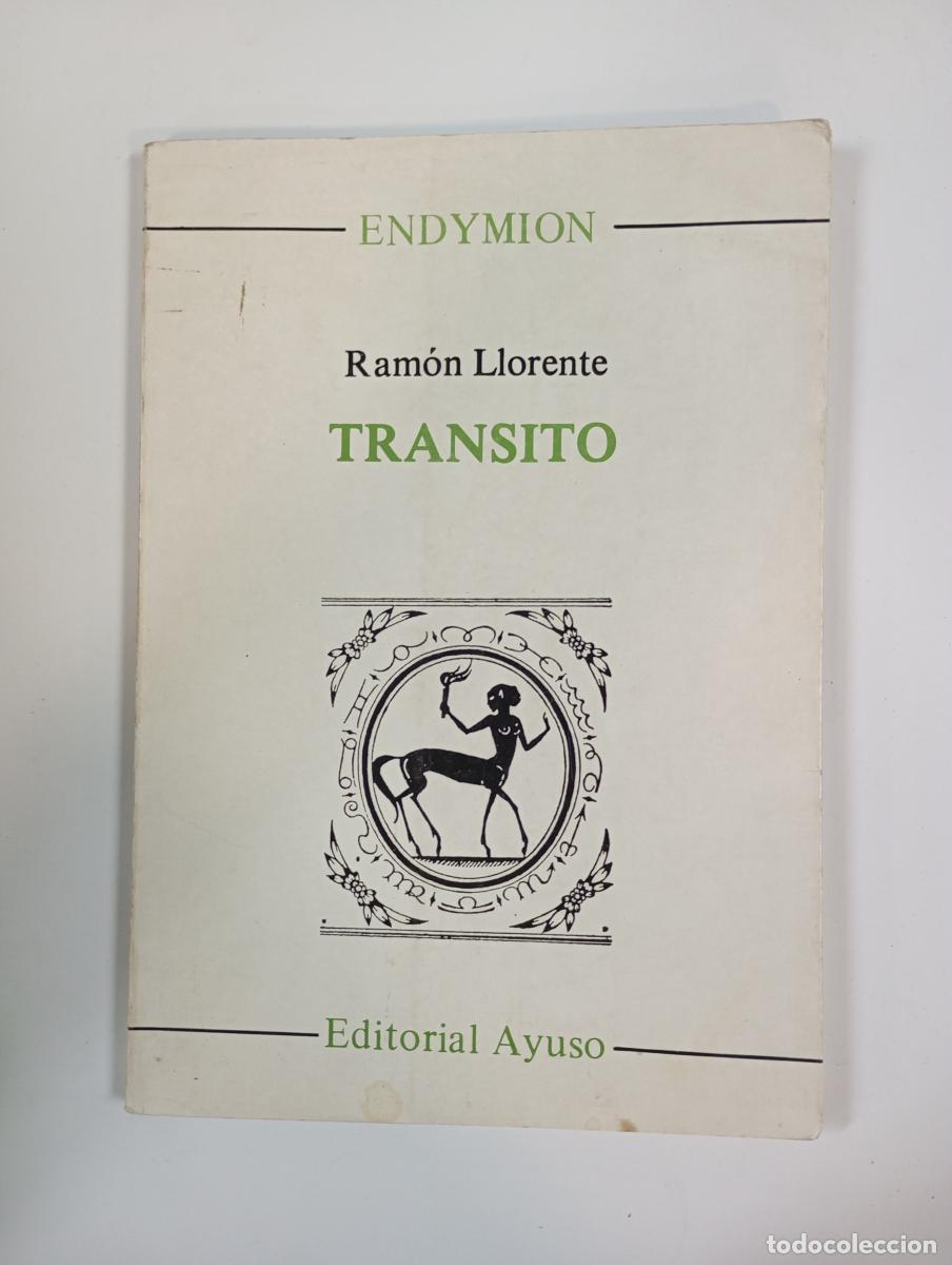 Libros: Tr&aacute;nsito. Endymion. - Ram&oacute;n Llorente Aguilera. TDK754 - Foto 1