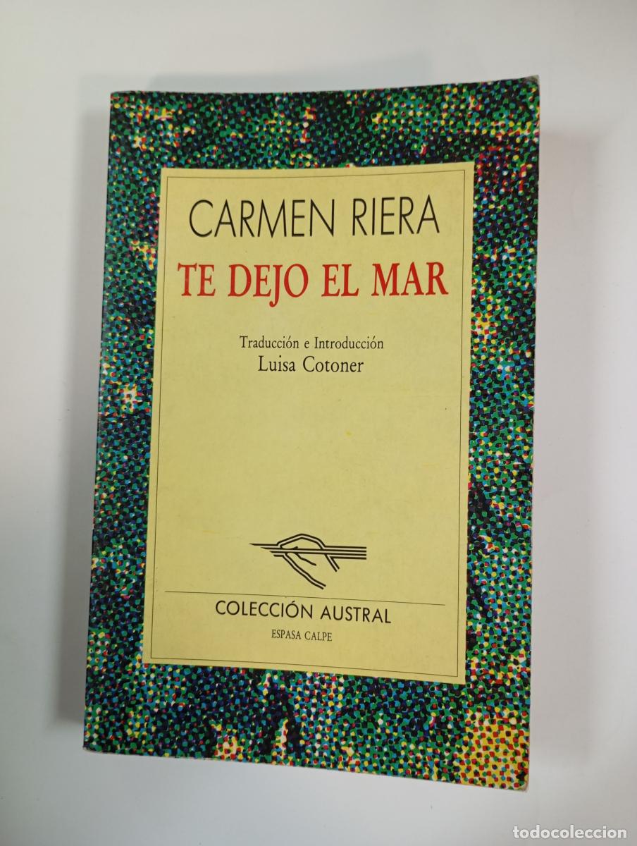 Libros: Te dejo el mar. Colecci&oacute;n Austral 211. - Carmen Riera. TDK754 - Foto 1