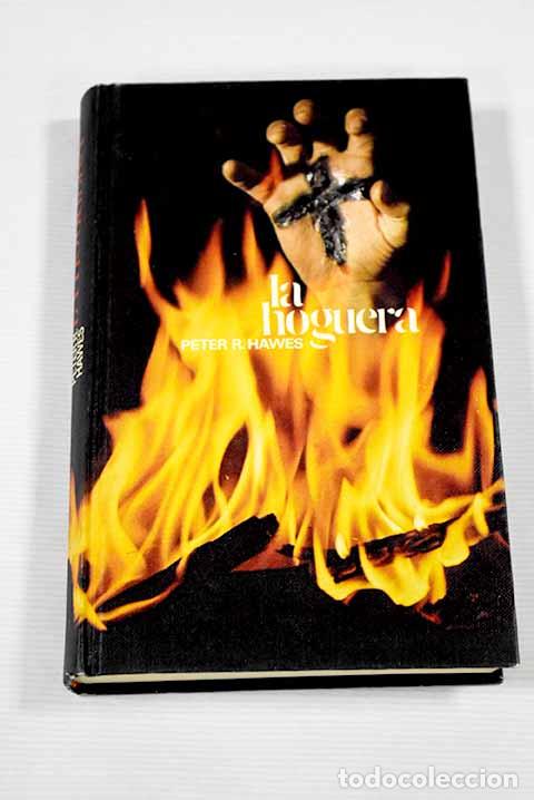 Libros: La hoguera: Hawes, Peter.- Hawes, Peter - Foto 1