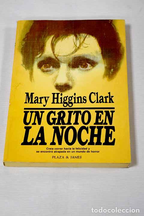 Libros: Un grito en la noche.- Clark, Mary Higgins - Foto 1