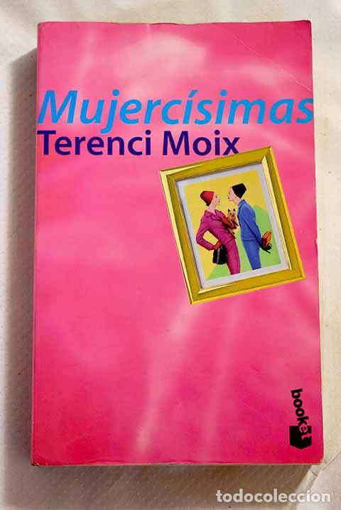 Libros: Mujerc&iacute;simas: Moix, Terenci.- Moix, Terenci - Foto 1