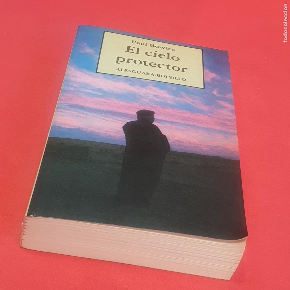 Libri di seconda mano: LIBRO-EL CIELO PROTECTOR-PAUL BOWLES-6&ordf;EDICI&Oacute;N-1994-ALFAGUARA-BOLSILLO-BUEN ESTADO