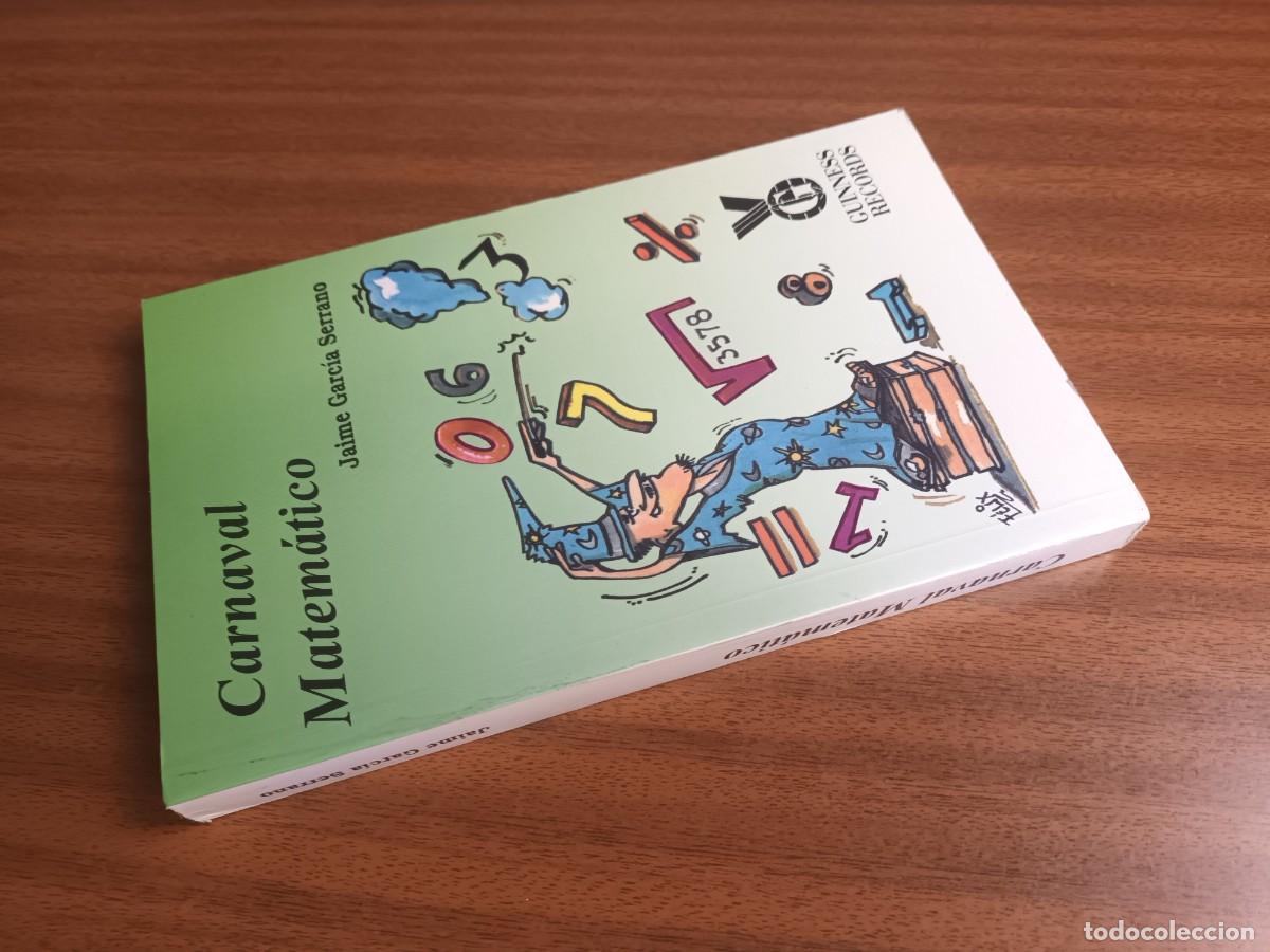 Libros: Carnaval matem&aacute;tico --- Jaime Garc&iacute;a Serrano - Foto 2