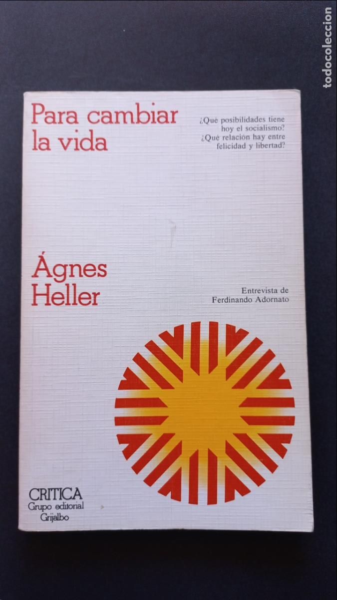 Libros: &Aacute;gnes Heller - Para cambiar la vida - Foto 1