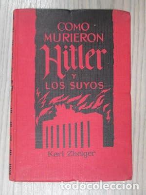 Libros: COMO MURIERON HITLER Y LO SUYOS - Foto 1