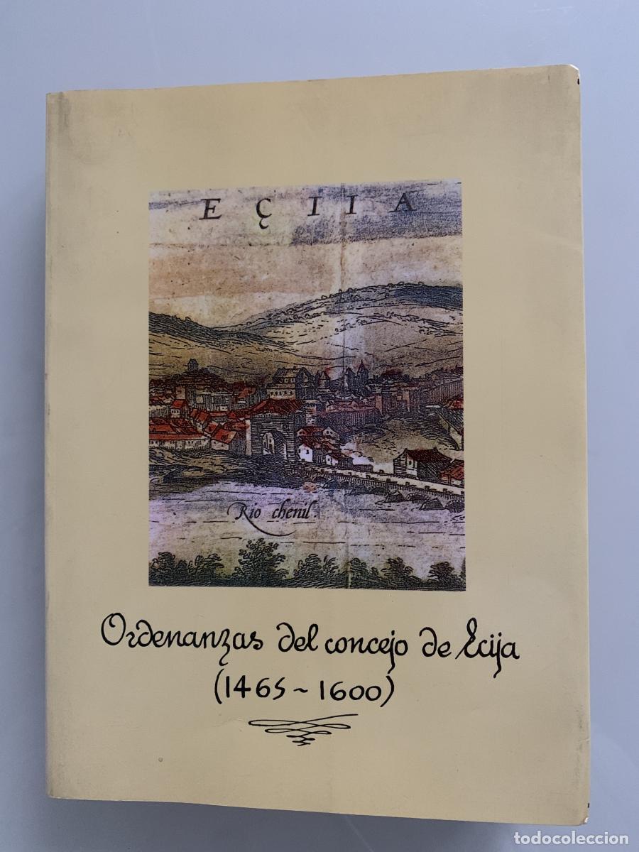 Libri di seconda mano: ORDENANZAS DEL CONCEJO DE &Eacute;CIJA (1465-1600) - Marina Mart&iacute;n Ojeda