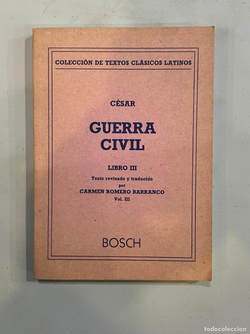 Libros: C&eacute;sar - Guerra Civil Libro III - Foto 1