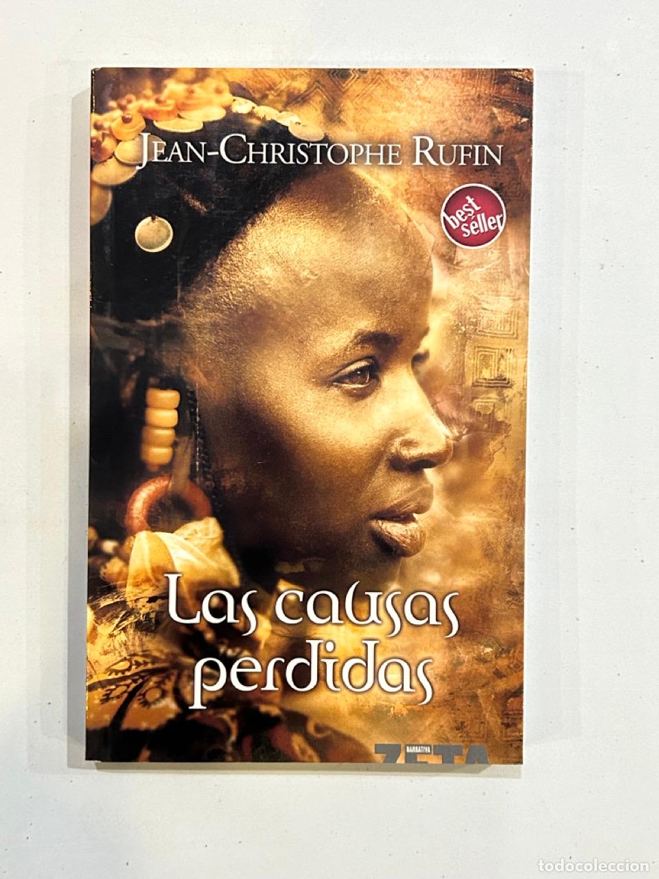 Libros: Jean-Christophe Rufin - Las causas perdidas - Foto 1