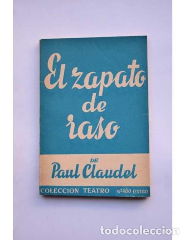 Libros: El zapato de raso - CLAUDEL, Paul - Foto 1