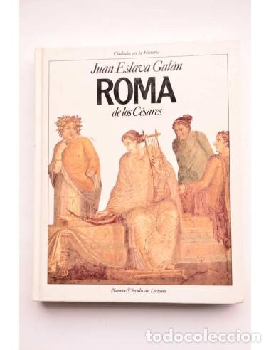 Libros: Roma de los C&eacute;sares - ESLAVA GAL&Aacute;N, Juan - Foto 1