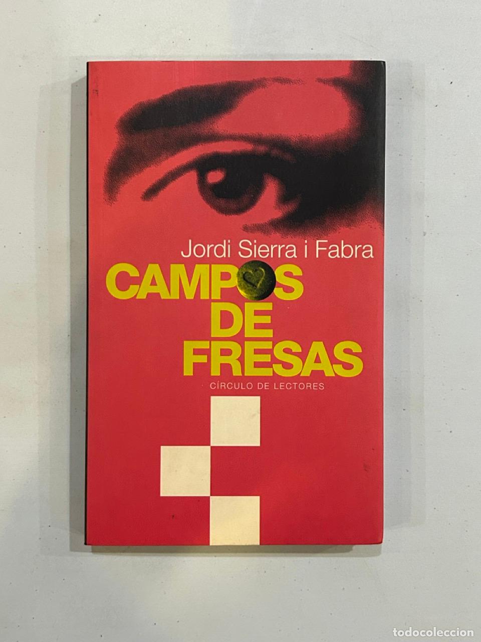 Libros: Jordi Sierra i Fabra - Campos de fresas - Foto 1