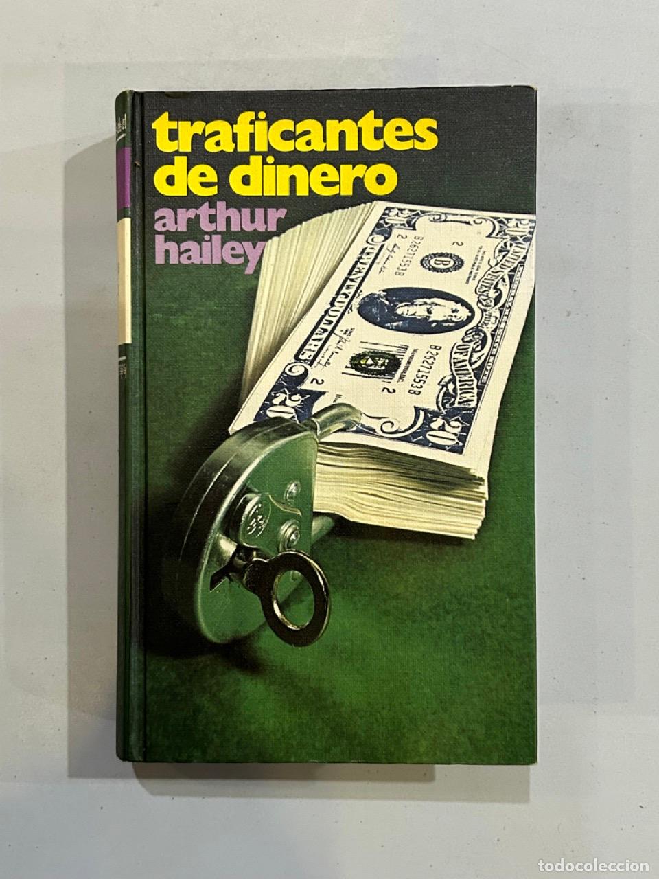 Libros: Arthur Hailey - Traficantes de dinero - Foto 1