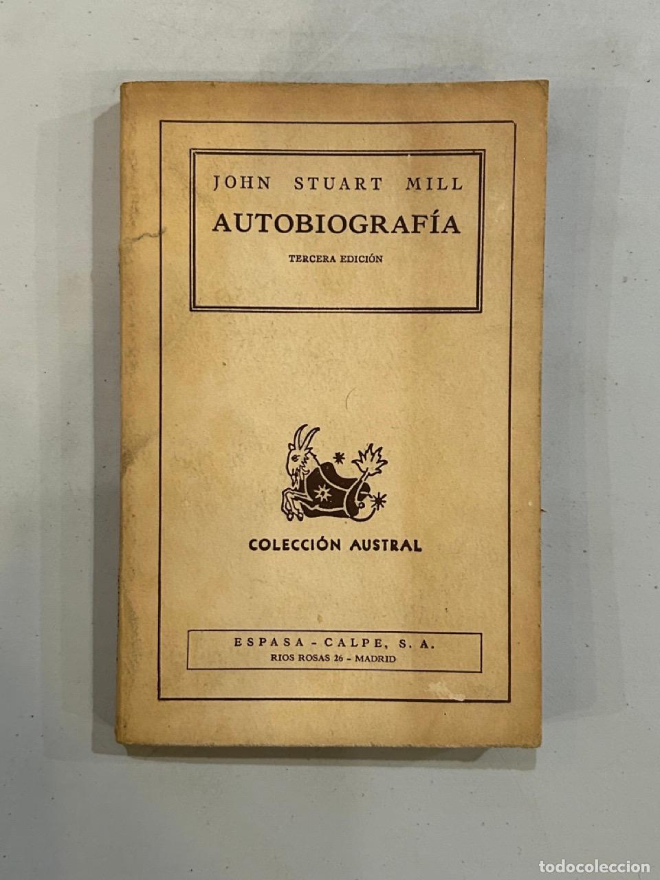 Libros: John Stuart Mill - Autobiograf&iacute;a - Foto 1