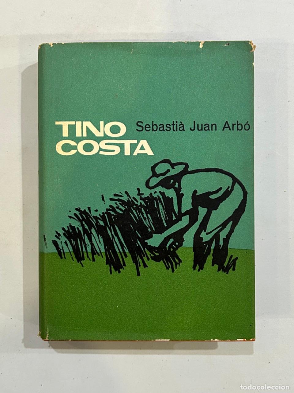 Libros: Sebasti&agrave; Juan Arb&oacute; - Tino Costa - Foto 1