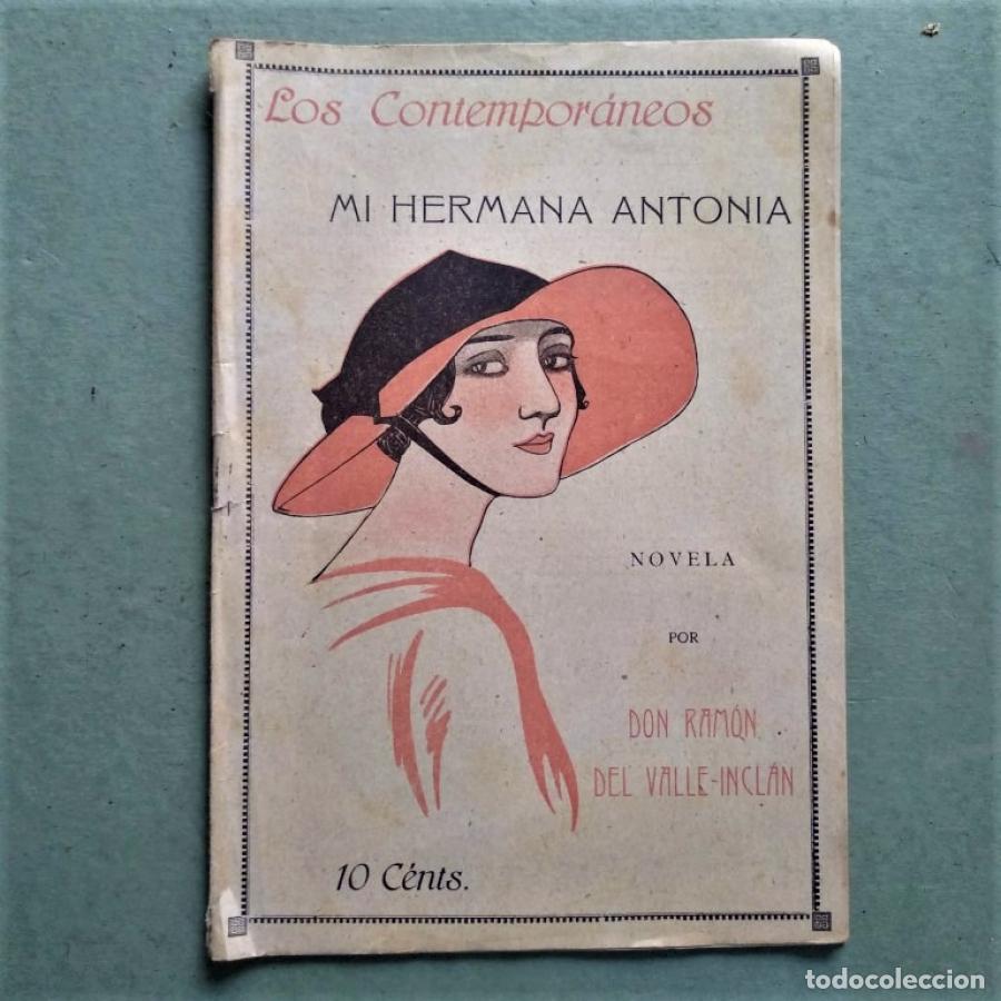 Libros: Mi Hermana Antonia. - Valle-Incl&aacute;n, Ram&oacute;n. - Foto 1