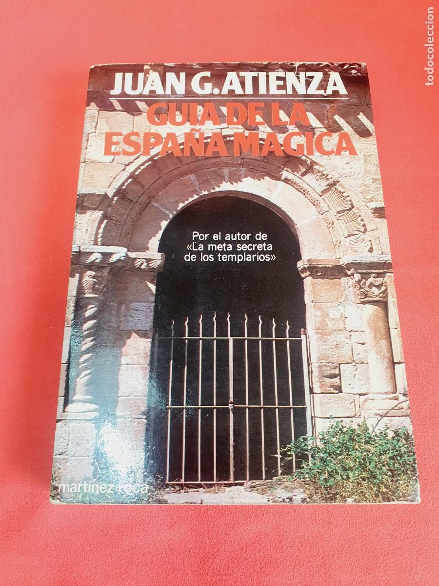 Libros: LIBRO-GU&Iacute;A DE LA ESPA&Ntilde;A M&Aacute;GICA-JUAN G. ATIENZA-MARTINEZ ROCA-ESCASO-COLECCIONISTAS