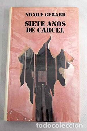 Libros: Siete a&ntilde;os de c&aacute;rcel - Foto 1
