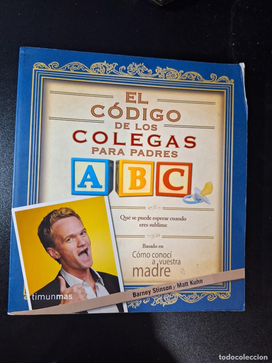 Libros: El c&oacute;digo de los colegas para padres - - - Foto 1