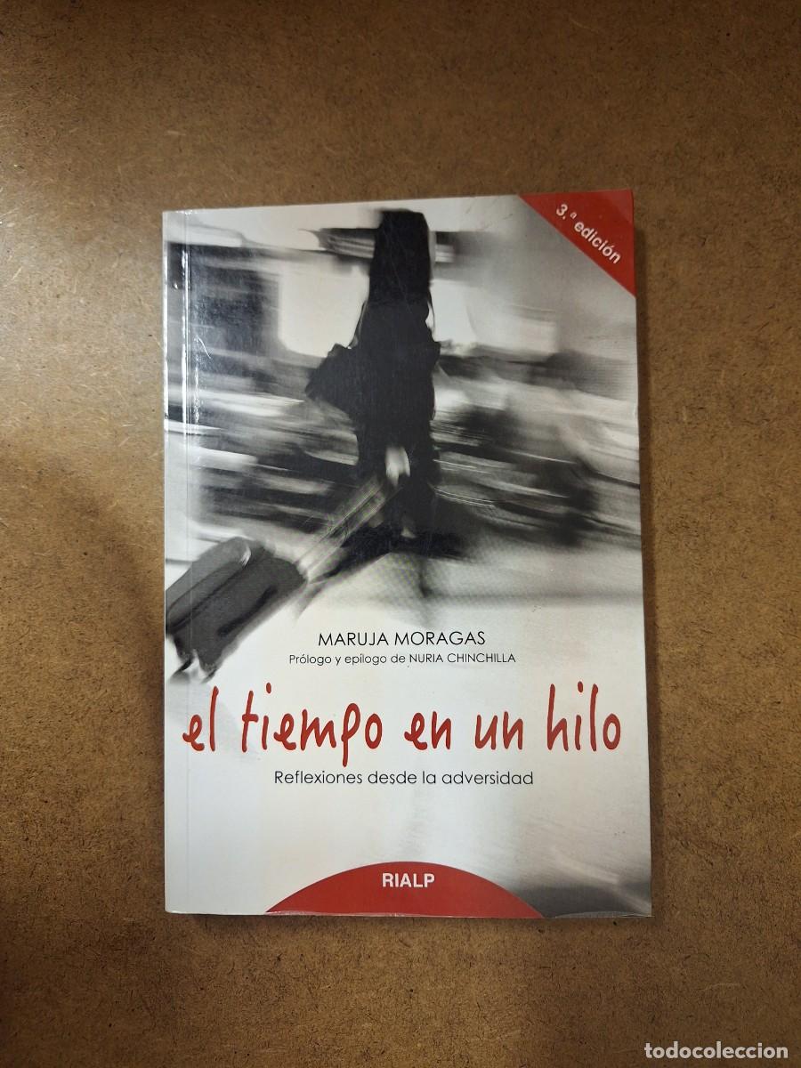 Libros: El tiempo en un hilo - Maruja Moragas - Foto 1