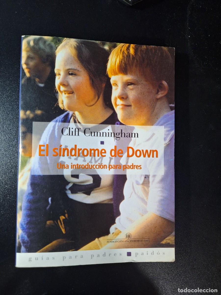 Libros: El s&iacute;ndrome de Down. Una introducci&oacute;n para padres - Cliff Cunningham - Foto 1
