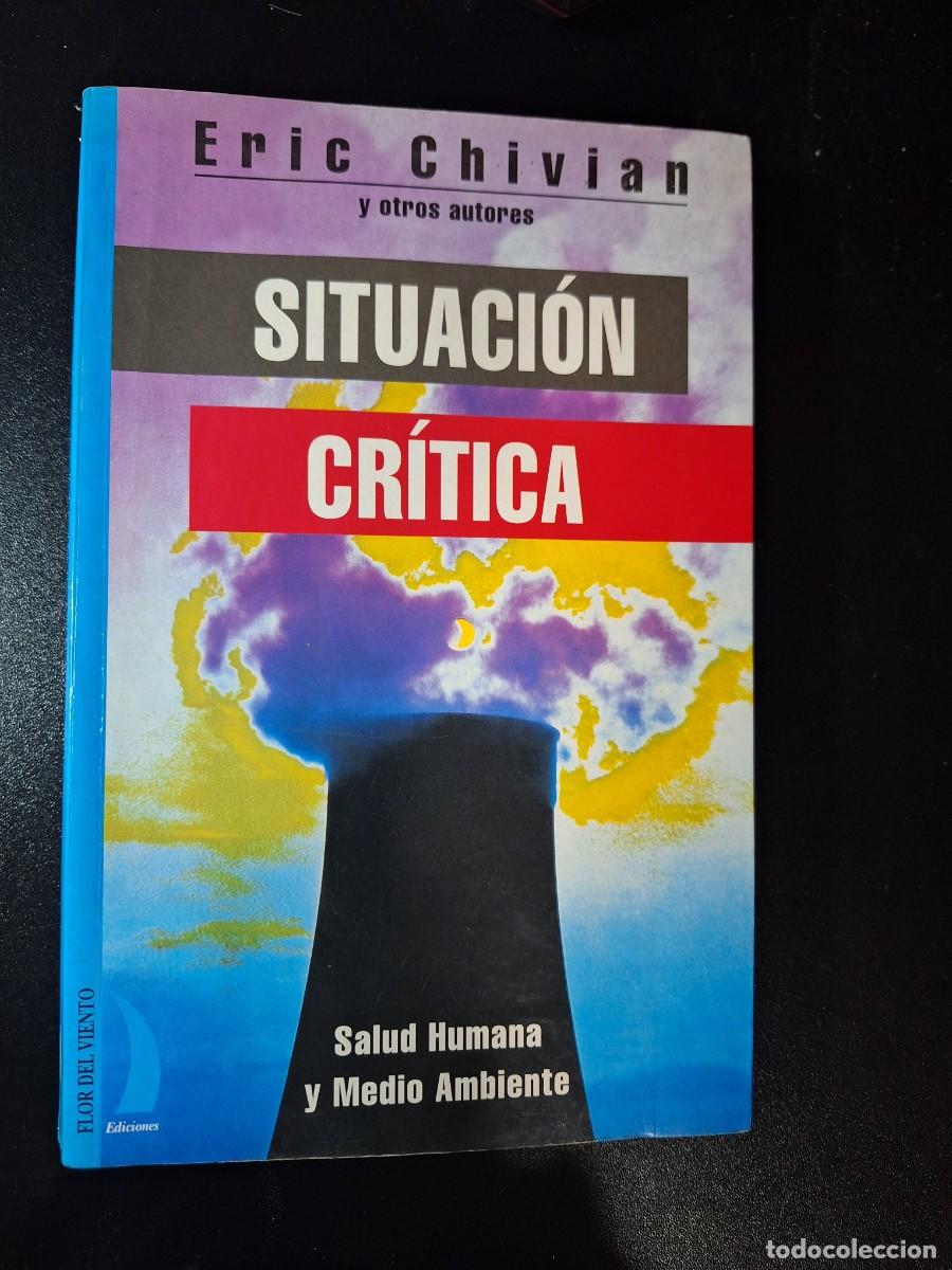 Libros: Situaci&oacute;n cr&iacute;tica - Eric Chivian - Foto 1