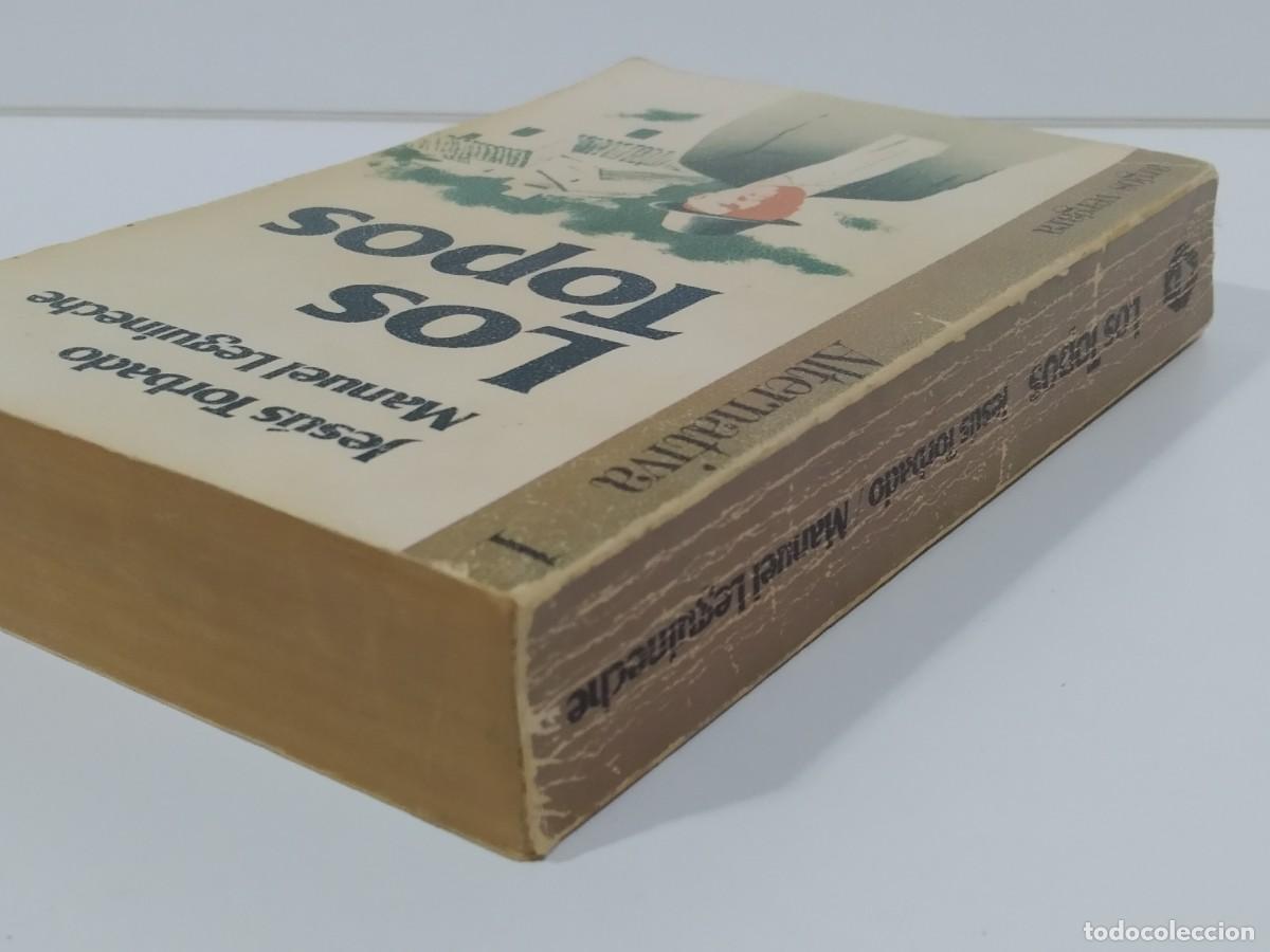 Libros: LOS TOPOS DE JES&Uacute;S TORBADO Y MANUEL LEGUINECHE - Foto 4