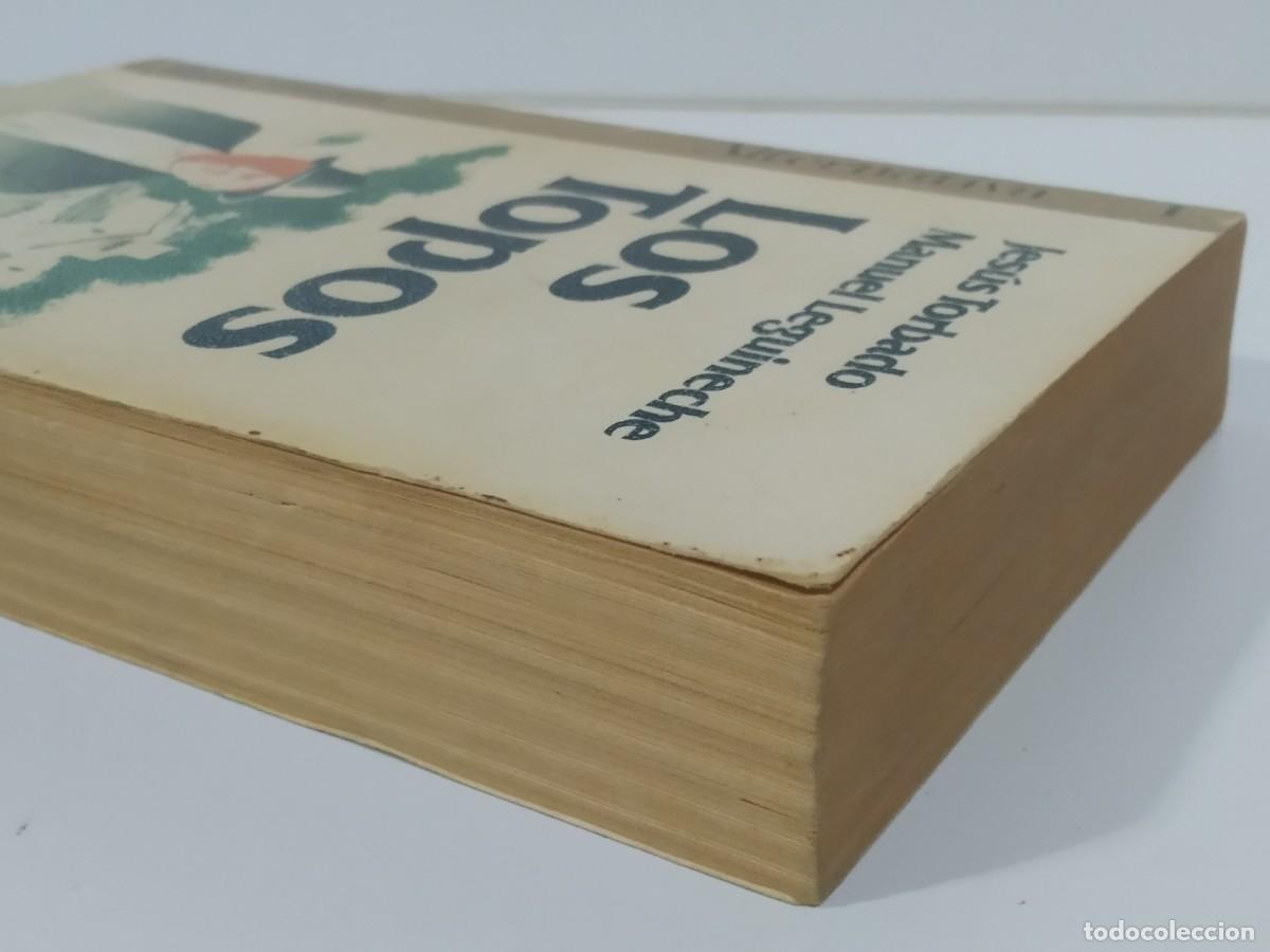 Libros: LOS TOPOS DE JES&Uacute;S TORBADO Y MANUEL LEGUINECHE - Foto 5