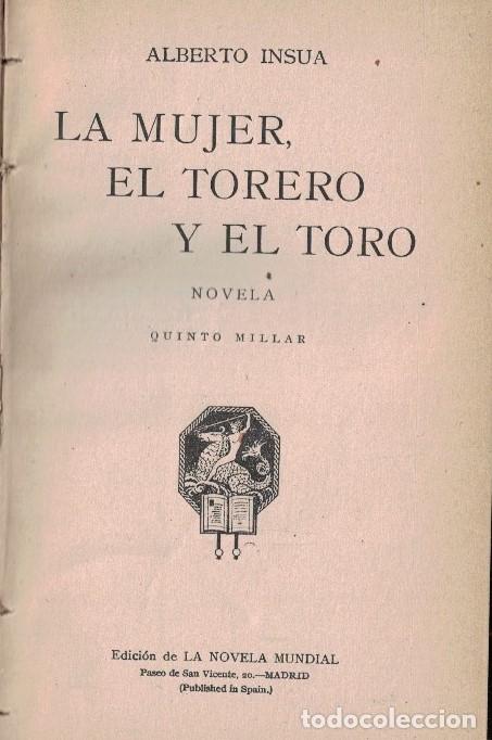 Libros: LA MUJER, EL TORERO Y EL TORO. - Insua. Alberto, - Foto 1