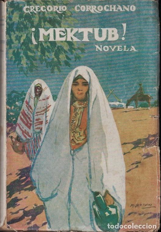 Libros: &iexcl;MEKTUB! - Corrochano. Gregorio, - Foto 1