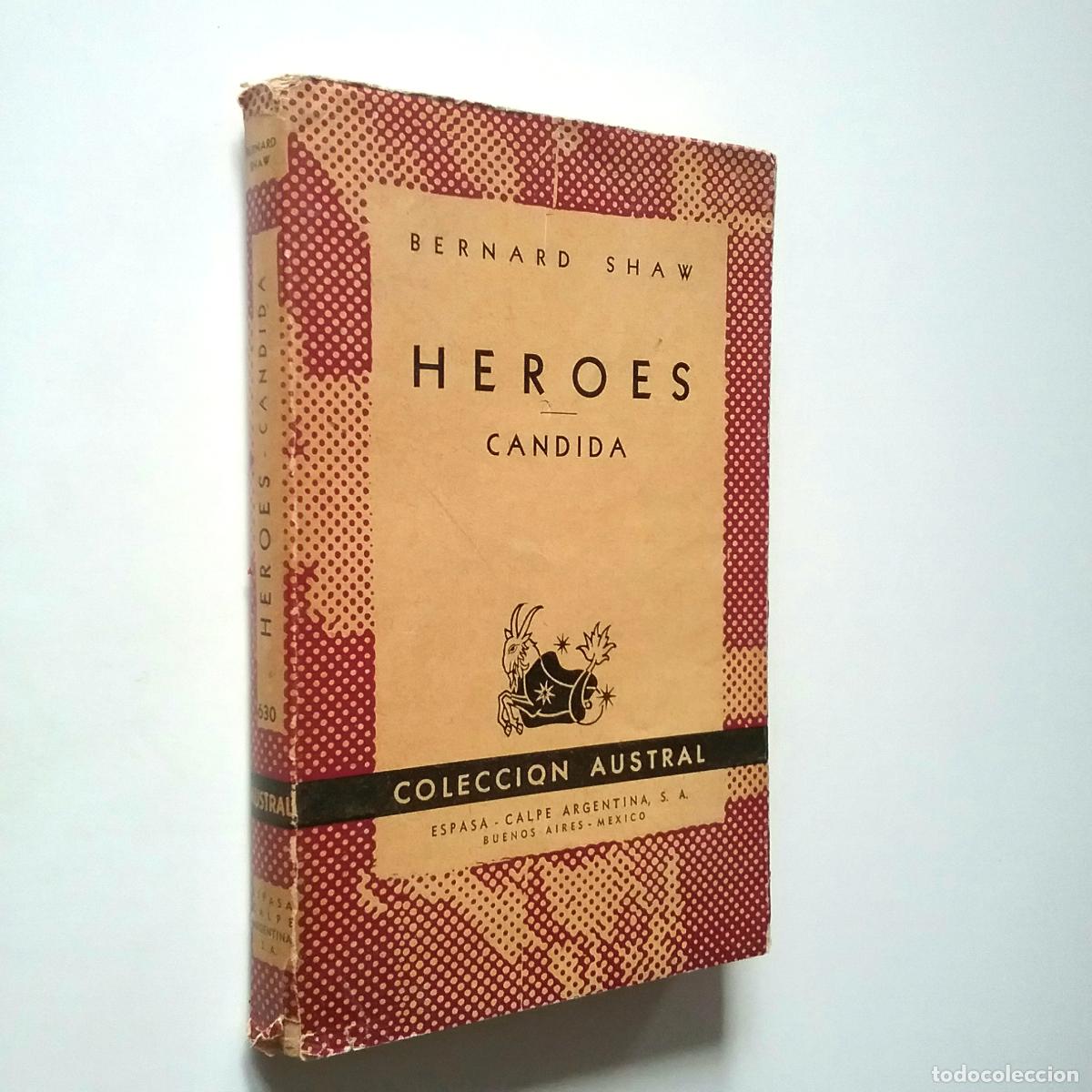 Libros: Bernard Shaw - H&eacute;roes / C&aacute;ndida - Foto 1