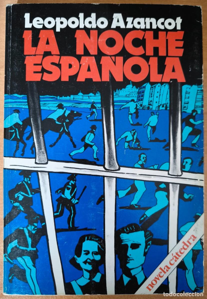 Libros: La Noche Espa&ntilde;ola, de Leopoldo Azancot - Foto 1