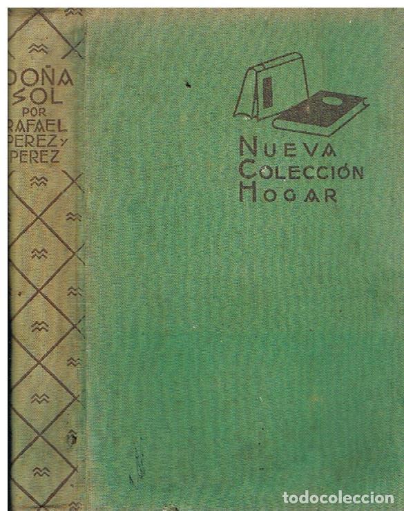Libros: Do&ntilde;a Sol - Rafael Perez y Perez - Foto 1