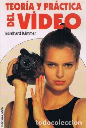 Libros: Teor&iacute;a y Pr&aacute;ctica Del V&iacute;deo - Bernhard K&auml;mmer - Foto 2