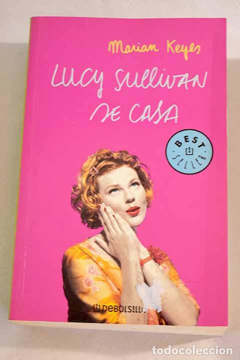 Libros: Lucy Sullivan se casa.- Keyes, Marian - Foto 1