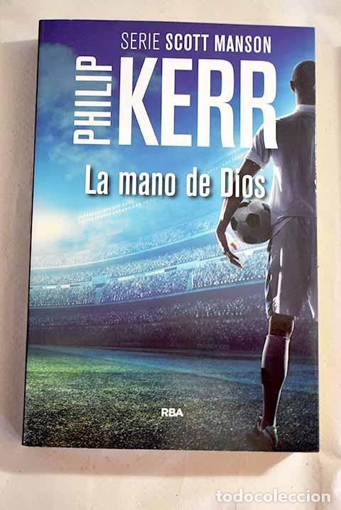 Libros: La mano de Dios: Kerr, Philip.- Kerr, Philip - Foto 1