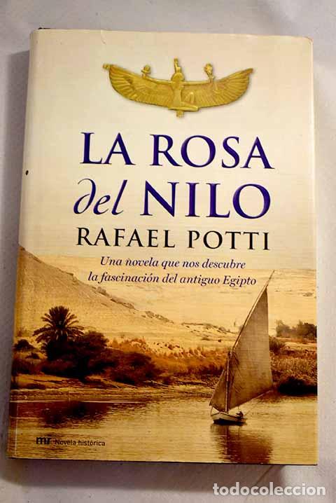 Libros: La rosa del Nilo: Potti, Rafael.- Potti, Rafael - Foto 1