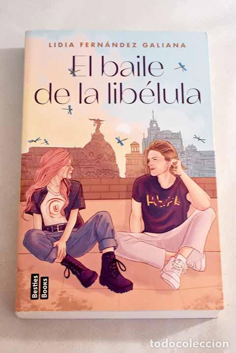 Libros: El baile de la lib&eacute;lula.- Fern&aacute;ndez Galiana, Lidia - Foto 1