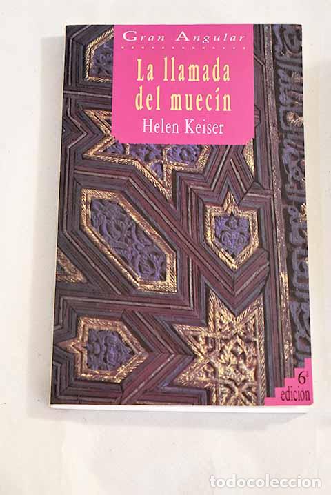 Libros: La llamada del muec&iacute;n.- Keiser, Helen - Foto 1